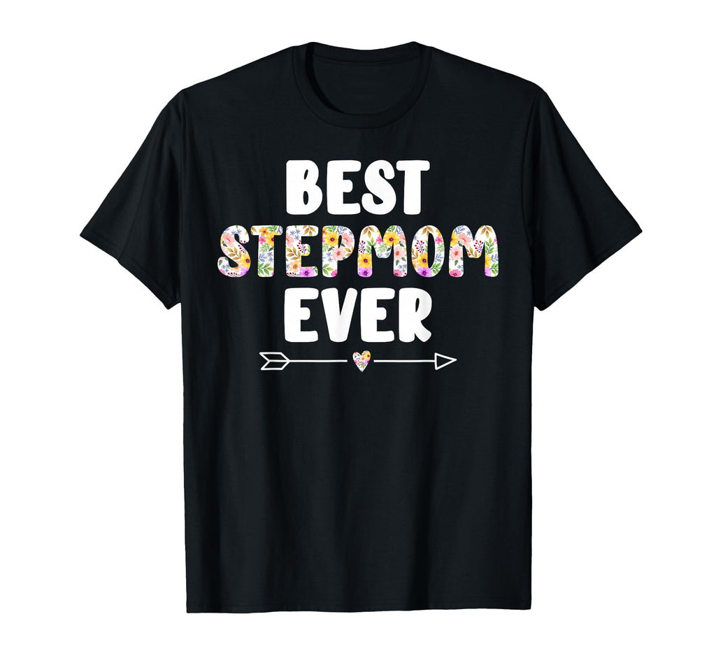 Best Stepmom Ever Stepmama T-Shirt - Casual Everyday Wear for Adults - T-Shirt, Sweatshirt, Hoodie