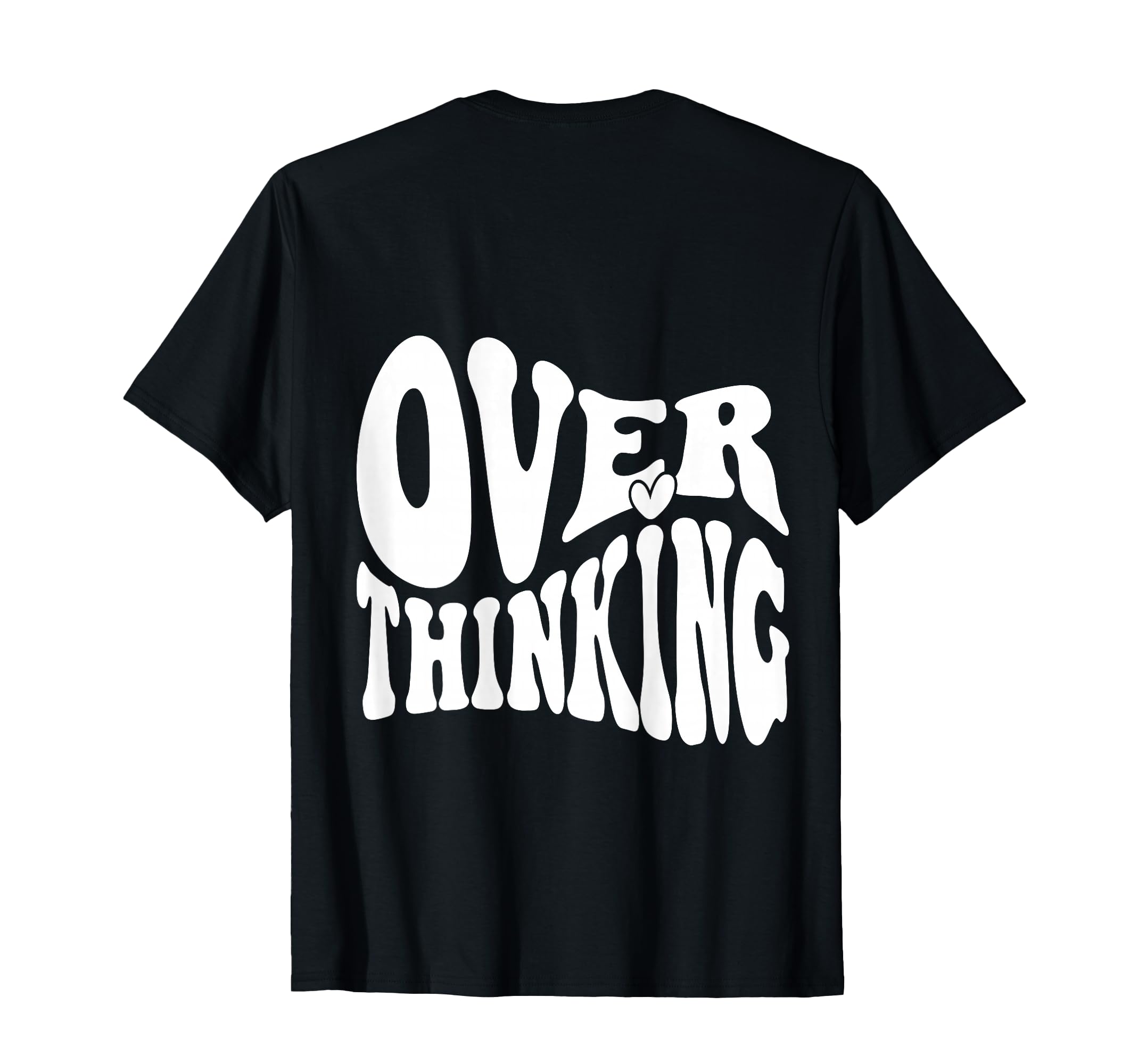 Overthinking Antisocial Over T-Shirt - Fun Novelty Design for Adults - T-Shirt, Sweatshirt, Hoodie