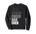 Best Bonus Cheer Dad Ever Sweatshirt - Streetwear Style Men Women - T-Shirt, Sweatshirt, Hoodie
