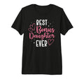 Best Bonus Daughter Ever Step T-Shirt - Custom Art Print for Adults - T-Shirt, Sweatshirt, Hoodie