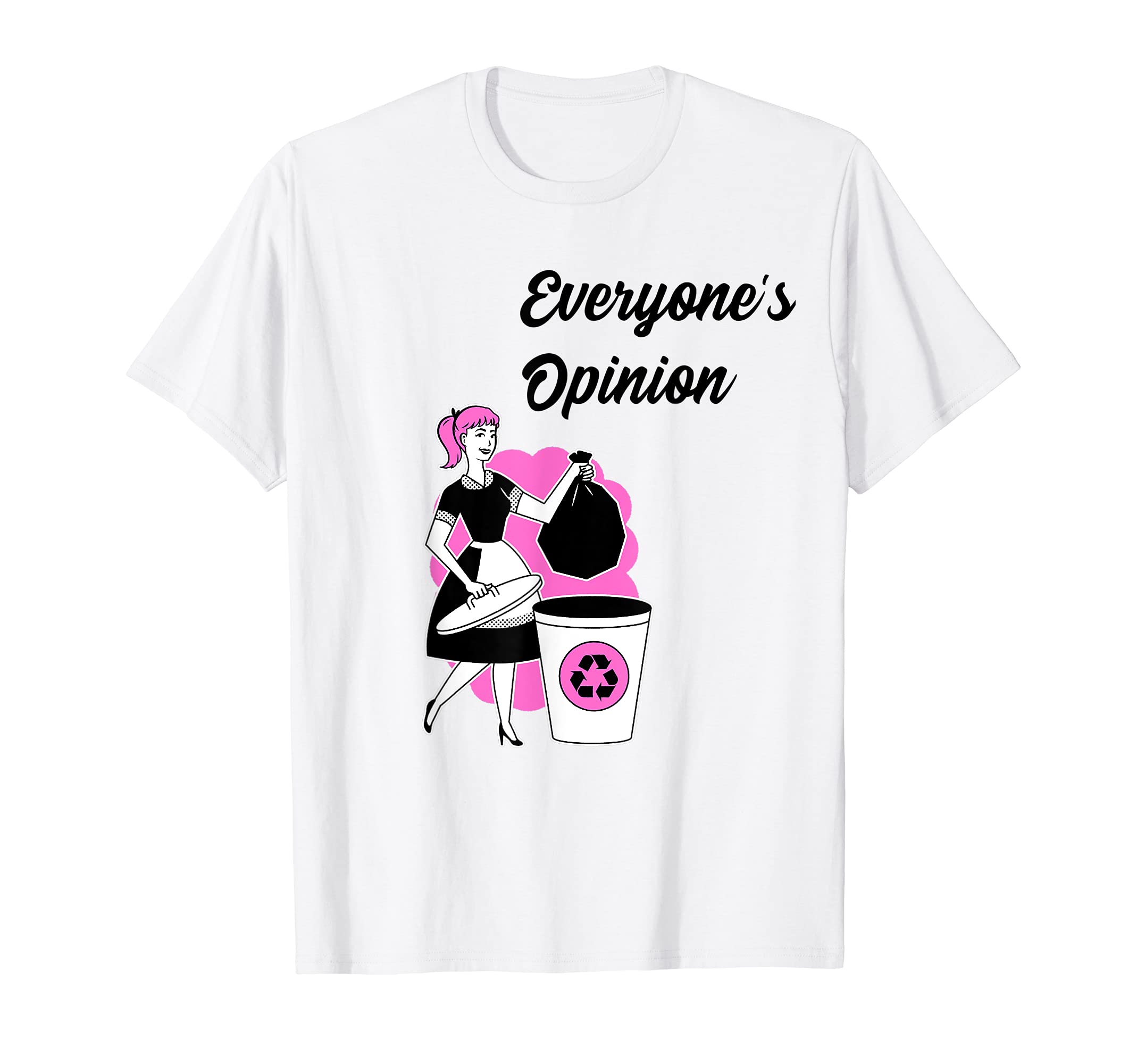 Tired Everyones Opinion Trash Em Mental T-Shirt - Unique Graphic Unisex - T-Shirt, Sweatshirt, Hoodie