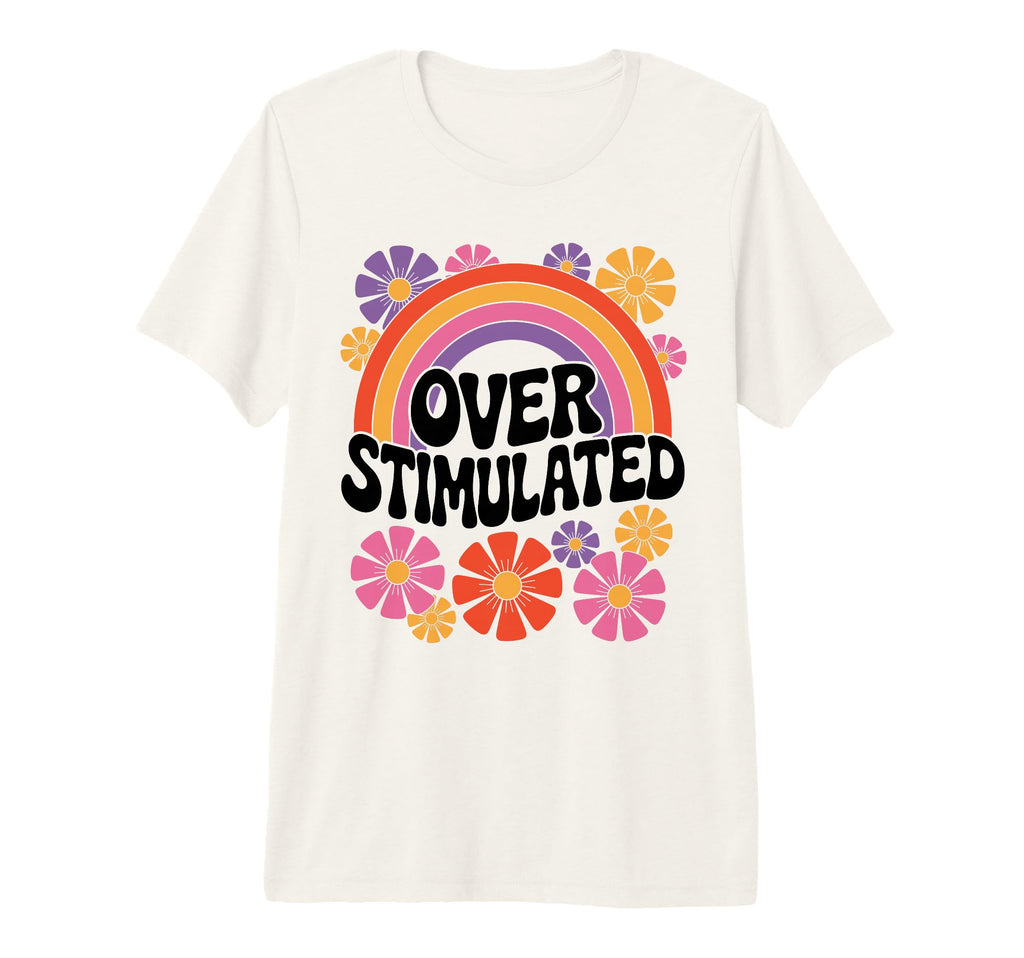 Neurodiverse Overstimulated Mental T-Shirt - Aesthetic Graphic Men Women - T-Shirt, Sweatshirt, Hoodie