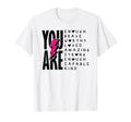 You Are Enough Brave Strong Loved T-Shirt - Minimalist Print Men Women - T-Shirt, Sweatshirt, Hoodie