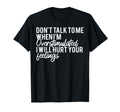 Dont Talk To Me When Im Overstimulated I T-Shirt - Graphic Print Men Women - T-Shirt, Sweatshirt, Hoodie