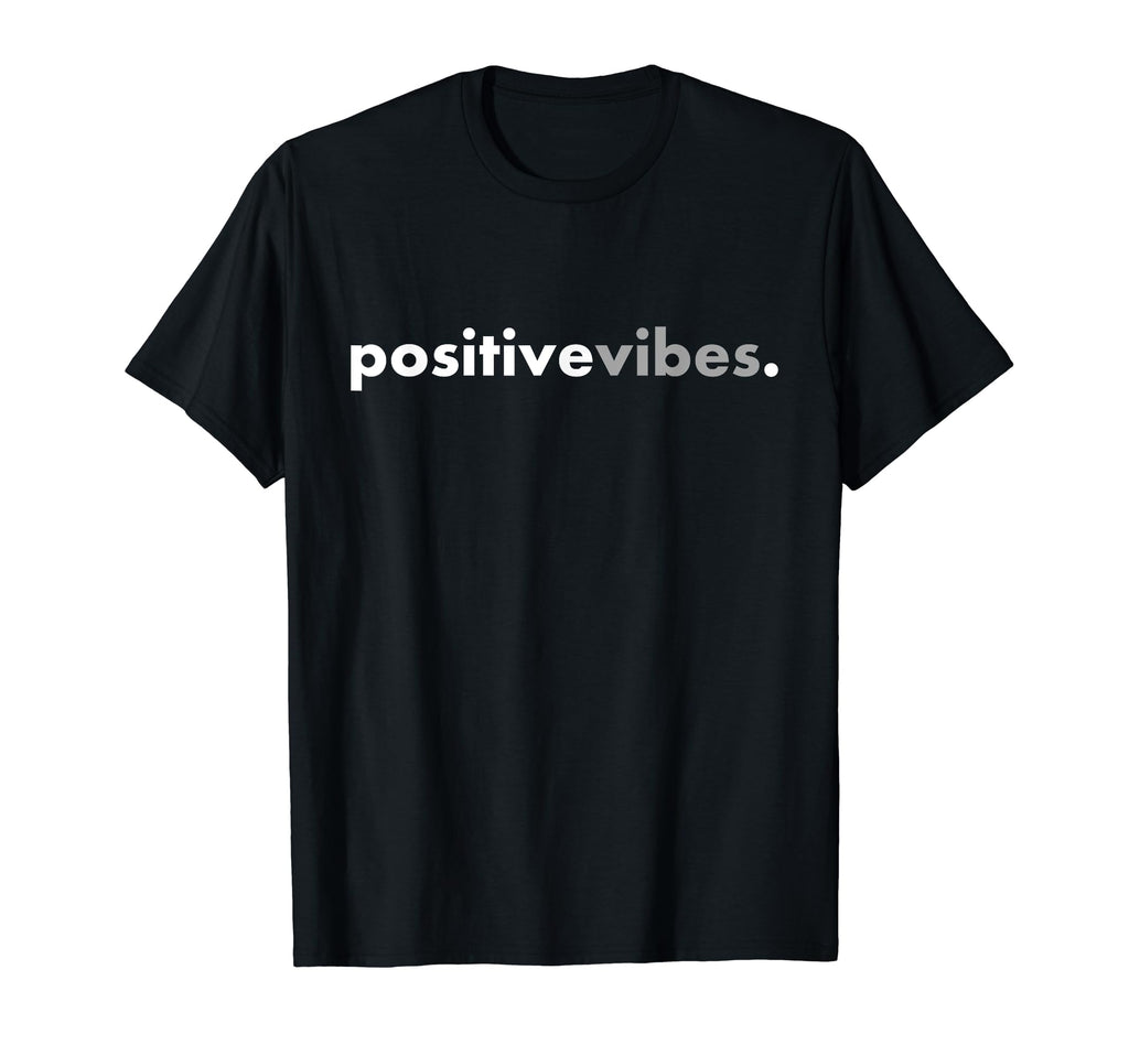 Fun Minimalist Positive Vibes T-Shirt - Minimalist Print for Adults - T-Shirt, Sweatshirt, Hoodie