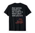 You Are Enough Dear Person Behind Me T-Shirt - Graphic Print for Adults - T-Shirt, Sweatshirt, Hoodie
