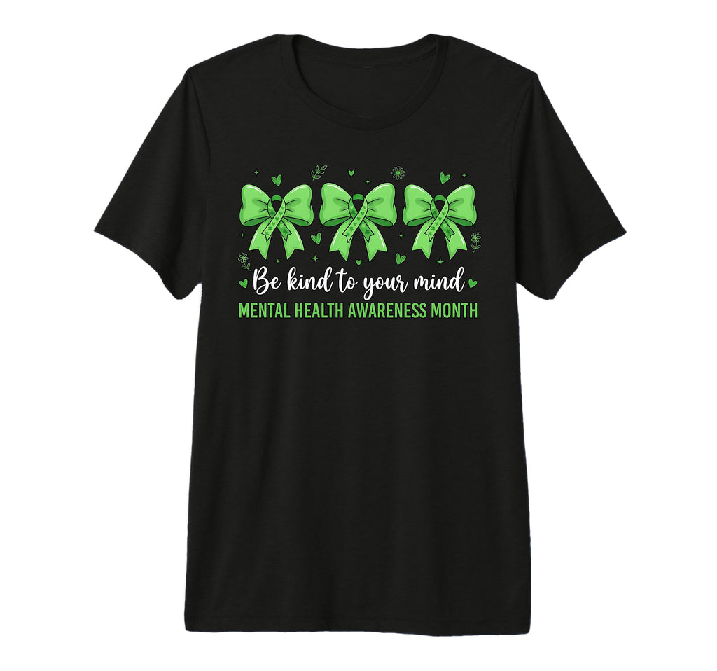 Green Be Kind To Your Mind Mental T-Shirt - Aesthetic Graphic for Adults - T-Shirt, Sweatshirt, Hoodie