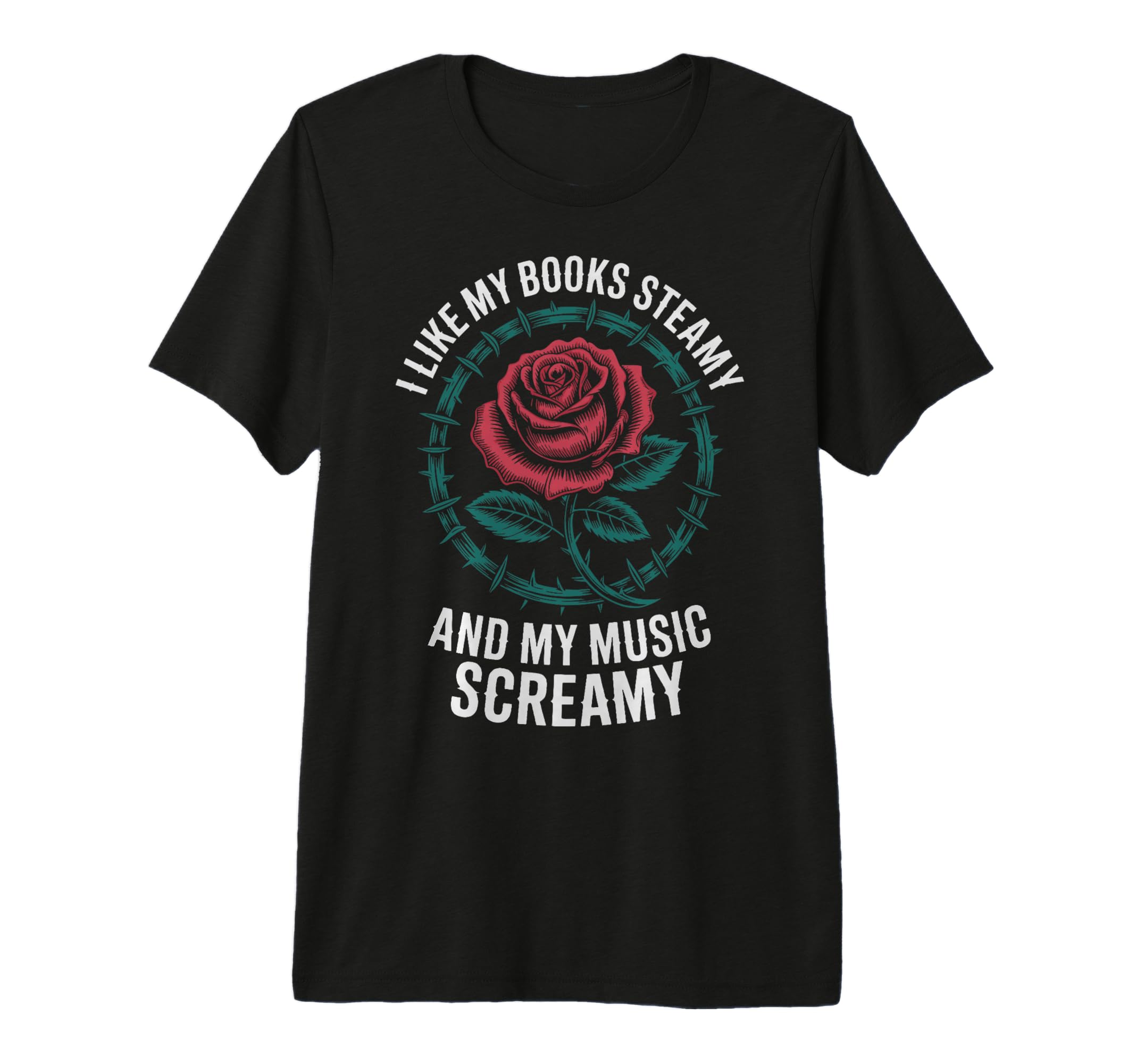 I Like My Books Steamy And My Music T-Shirt - Aesthetic Graphic for Adults - T-Shirt, Sweatshirt, Hoodie