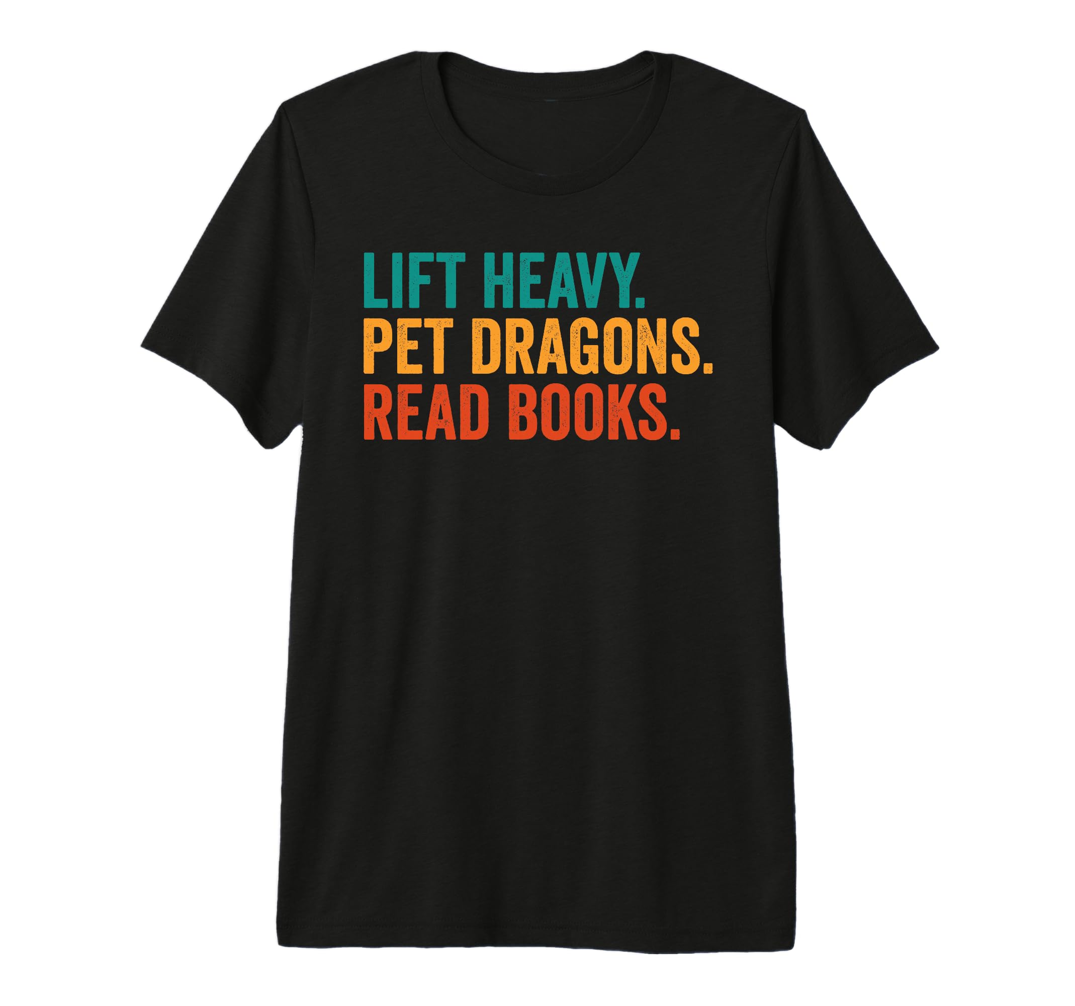 Lift Heavy Pet Dragons Read Books Gym T-Shirt - Streetwear Style Men Women - T-Shirt, Sweatshirt, Hoodie