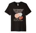 Catholic Saint Jude Overstimulated T-Shirt - Casual Everyday Wear Unisex - T-Shirt, Sweatshirt, Hoodie