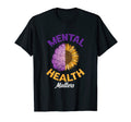 Mental Health Matters Mental Health T-Shirt - Fun Novelty Design Men Women - T-Shirt, Sweatshirt, Hoodie