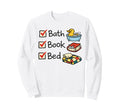 Bath Book Bed Book Lover Self Care Sweatshirt - Custom Art Print Unisex - T-Shirt, Sweatshirt, Hoodie