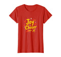 Choose Happiness Joy Chaser T-Shirt - Fun Novelty Design for Adults - T-Shirt, Sweatshirt, Hoodie