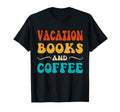 Groovy Funny Vacation Books And T-Shirt - Fun Novelty Design Men Women - T-Shirt, Sweatshirt, Hoodie