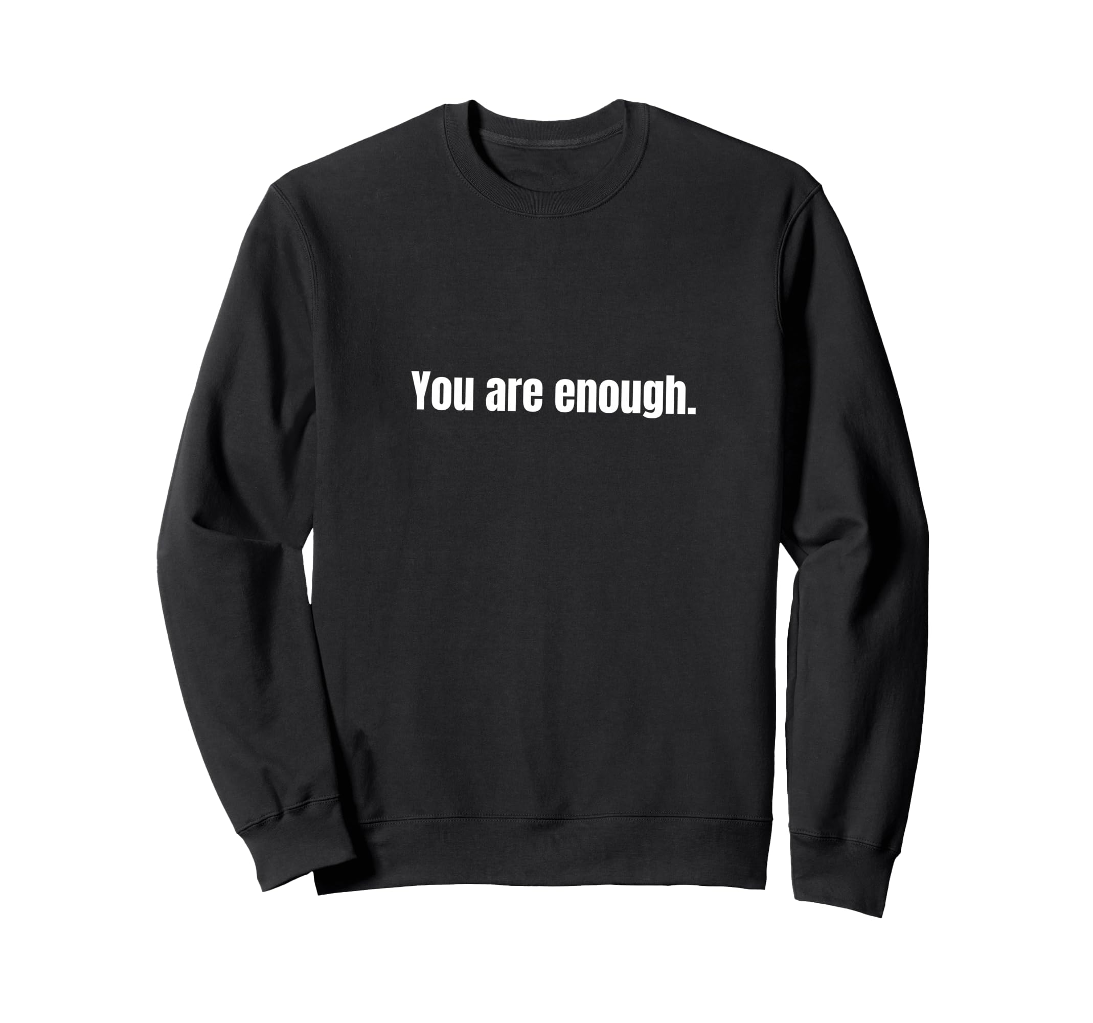 Dear Person Behind Me You Make World Sweatshirt - Trendy Graphic Unisex - T-Shirt, Sweatshirt, Hoodie