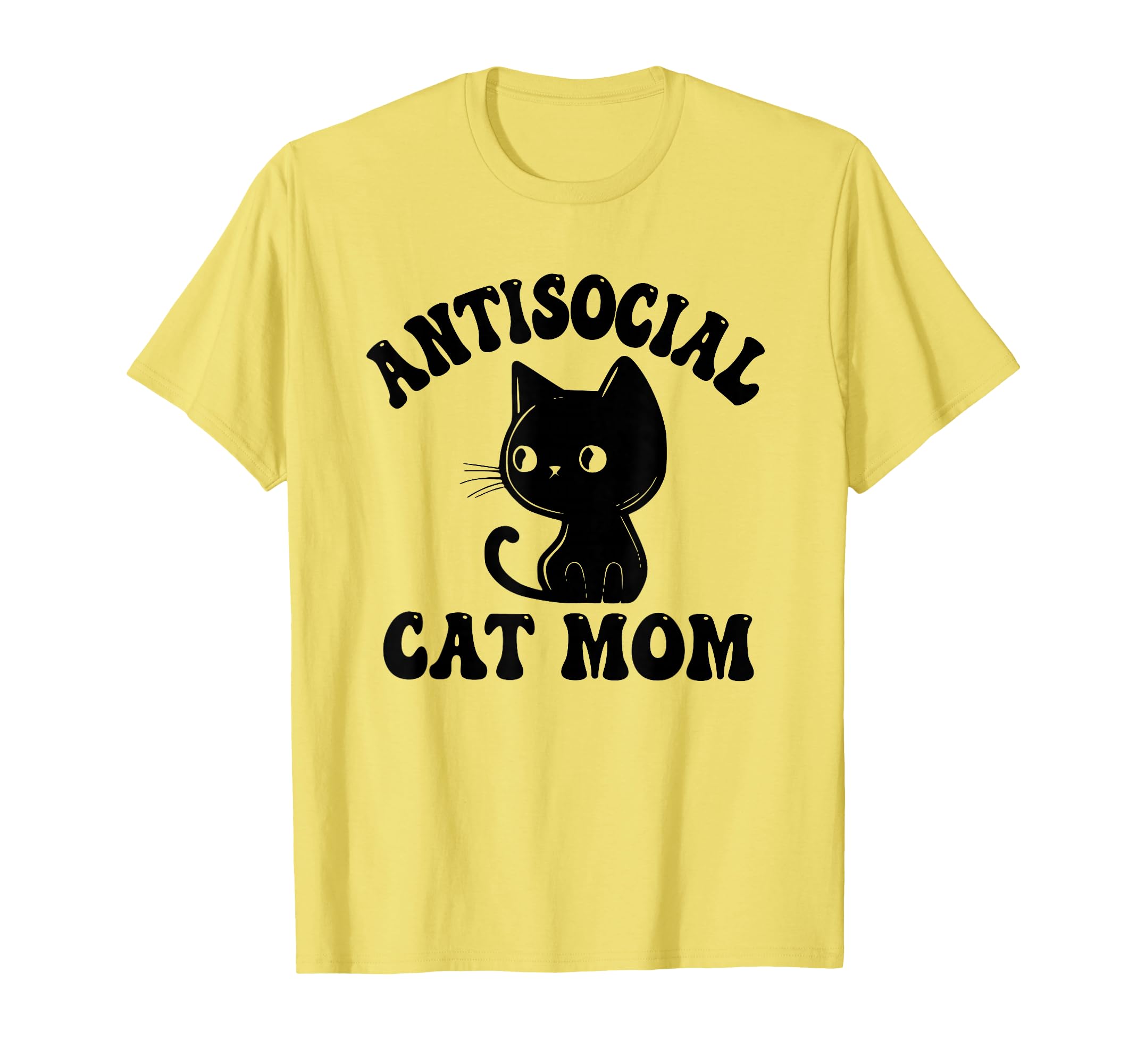 Antisocial Cat Mom Introvert Anti T-Shirt - Aesthetic Graphic for Adults - T-Shirt, Sweatshirt, Hoodie
