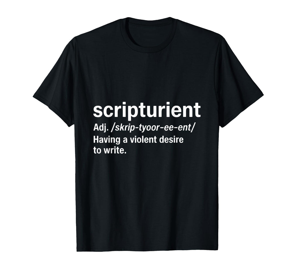 Funny Definition Scripturient T-Shirt - Aesthetic Graphic Men Women - T-Shirt, Sweatshirt, Hoodie