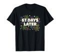 Literary 67 Days Later Bookish T-Shirt - Fun Novelty Design for Adults - T-Shirt, Sweatshirt, Hoodie