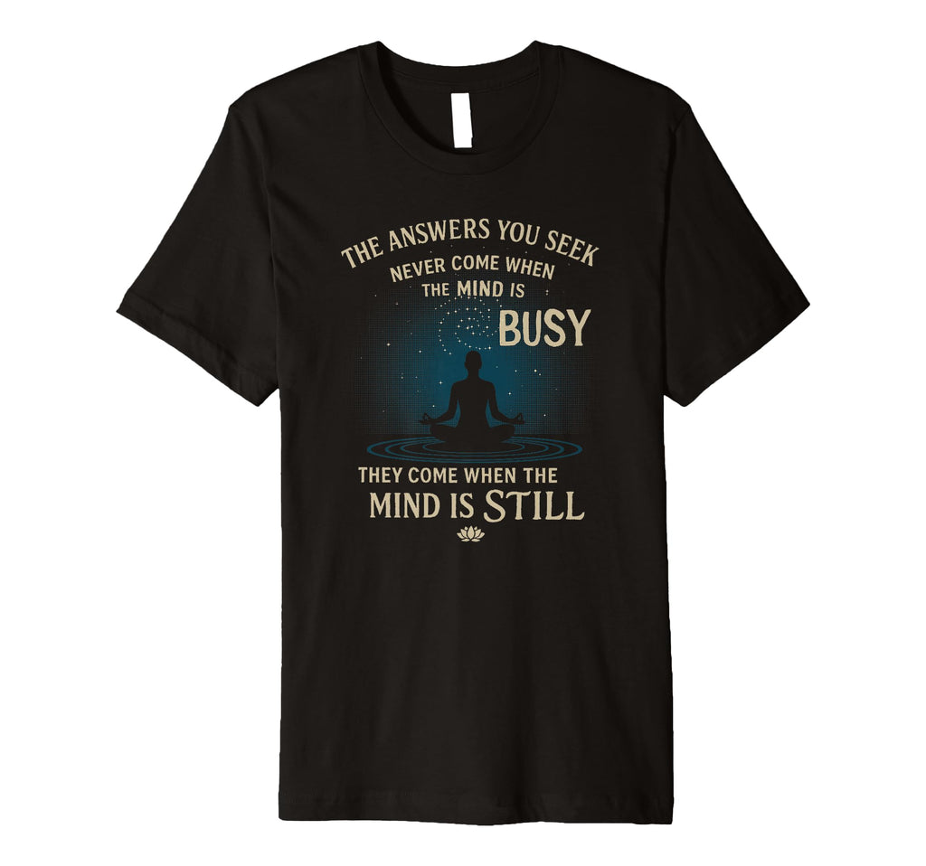 Mindfulness Meditation Still Mind T-Shirt - Minimalist Print Men Women - T-Shirt, Sweatshirt, Hoodie