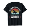 Current Side Quest Brought To You T-Shirt - Custom Art Print for Adults - T-Shirt, Sweatshirt, Hoodie