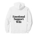 Emotional Support Wife Do Not Pet T-Shirt - Fun Novelty Design Men Women - T-Shirt, Sweatshirt, Hoodie