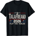 Tables Texas State Campaign Tee Talafreako T-Shirt Unisex T-shirt, Sweatshirt, Hoodie, Long Sleeve Tee - T-Shirt, Sweatshirt, Hoodie