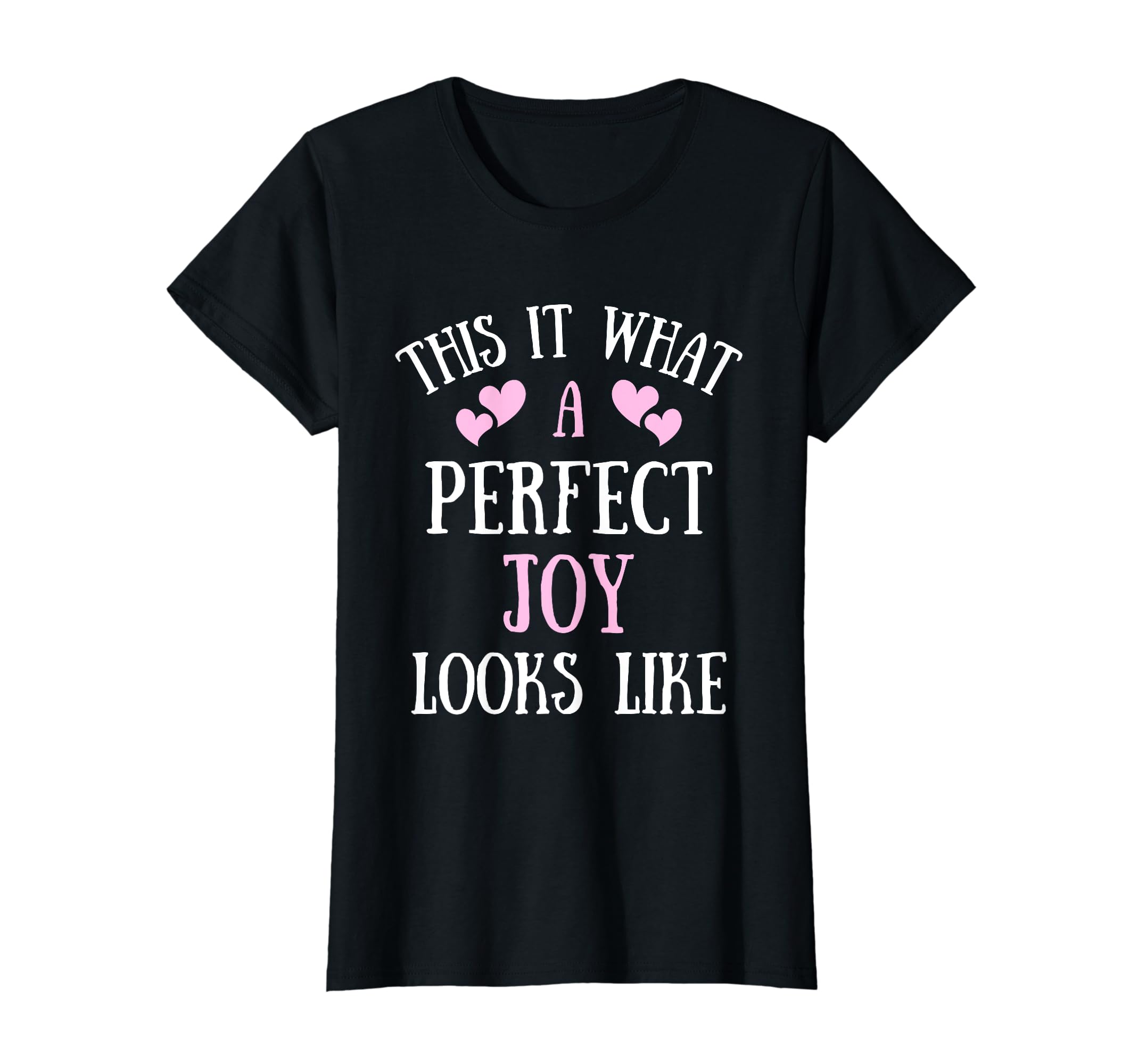 Joy Gift Funny Name Gifts T-Shirt - Custom Art Print Men Women - T-Shirt, Sweatshirt, Hoodie