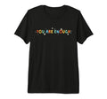 Dear Person Behind Me You Are Enough T-Shirt - Minimalist Print Unisex - T-Shirt, Sweatshirt, Hoodie