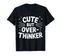 Overthinking Mind Self Awareness T-Shirt - Minimalist Print Unisex - T-Shirt, Sweatshirt, Hoodie