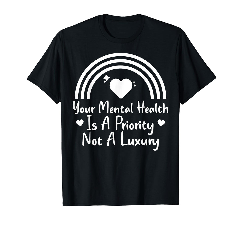 Mental Health Priority Depression T-Shirt - Trendy Graphic for Adults - T-Shirt, Sweatshirt, Hoodie