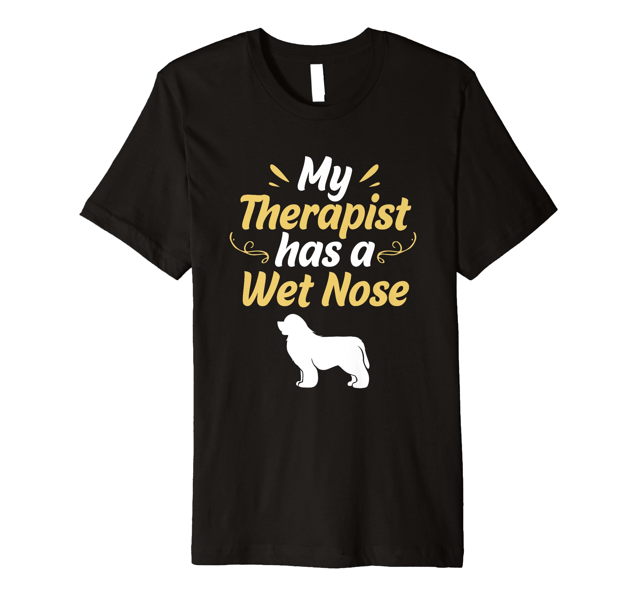 My Therapist Has Wet Nose Funny T-Shirt - Aesthetic Graphic Men Women - T-Shirt, Sweatshirt, Hoodie
