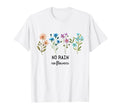 No Rain No Flowers Spring Floral T-Shirt - Trendy Graphic for Adults - T-Shirt, Sweatshirt, Hoodie