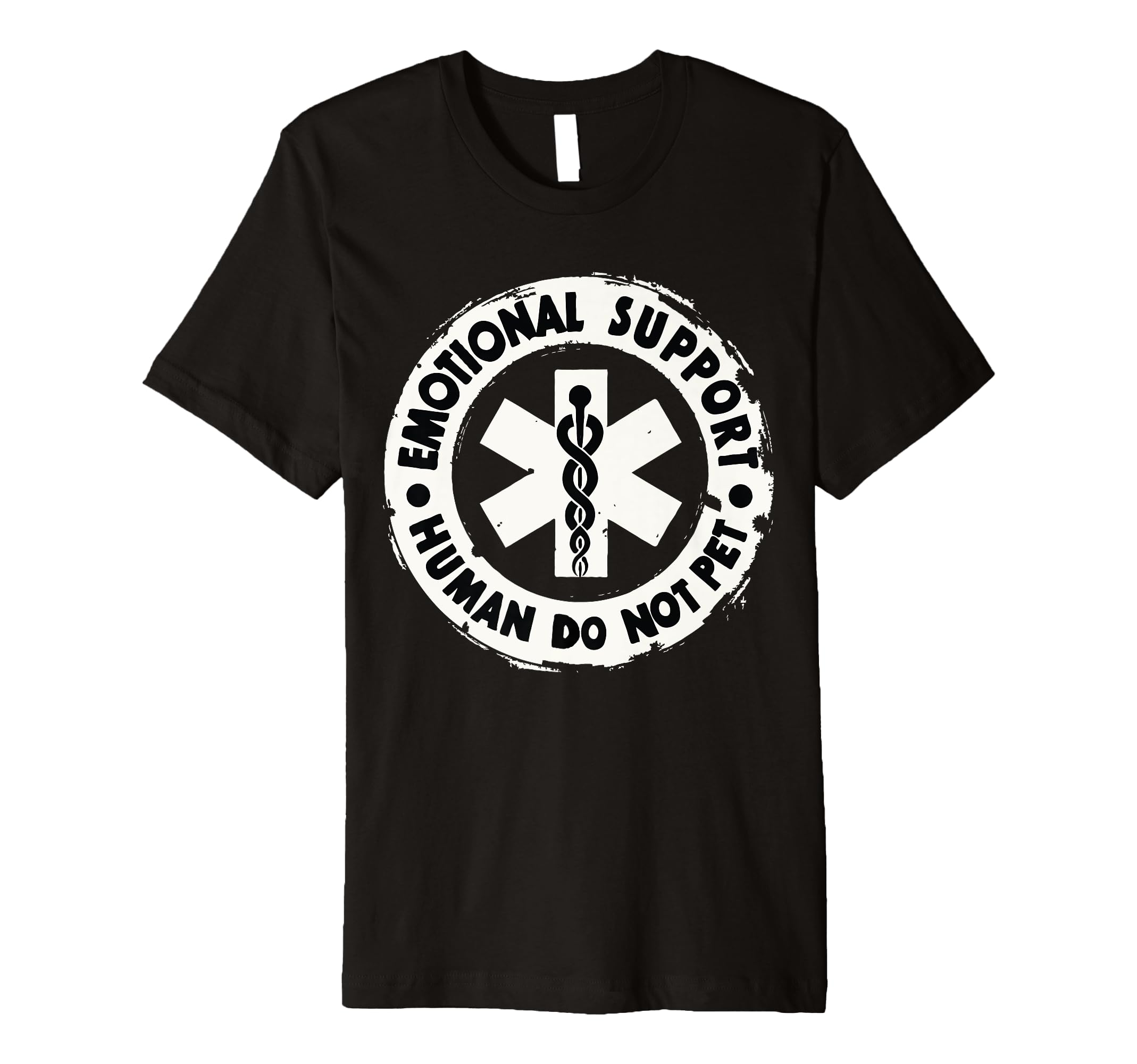 Emotional Support Human Do Not Pet Funny T-Shirt - Trendy Graphic Unisex - T-Shirt, Sweatshirt, Hoodie