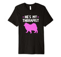 Funny Therapy Dog Owner Hes My T-Shirt - Aesthetic Graphic Unisex - T-Shirt, Sweatshirt, Hoodie