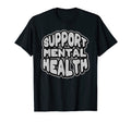 Mental Health Awareness Support Sweatshirt - Novelty Apparel for Adults - T-Shirt, Sweatshirt, Hoodie