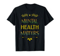 Mental Health M T-Shirt - Trendy Graphic Unisex - T-Shirt, Sweatshirt, Hoodie