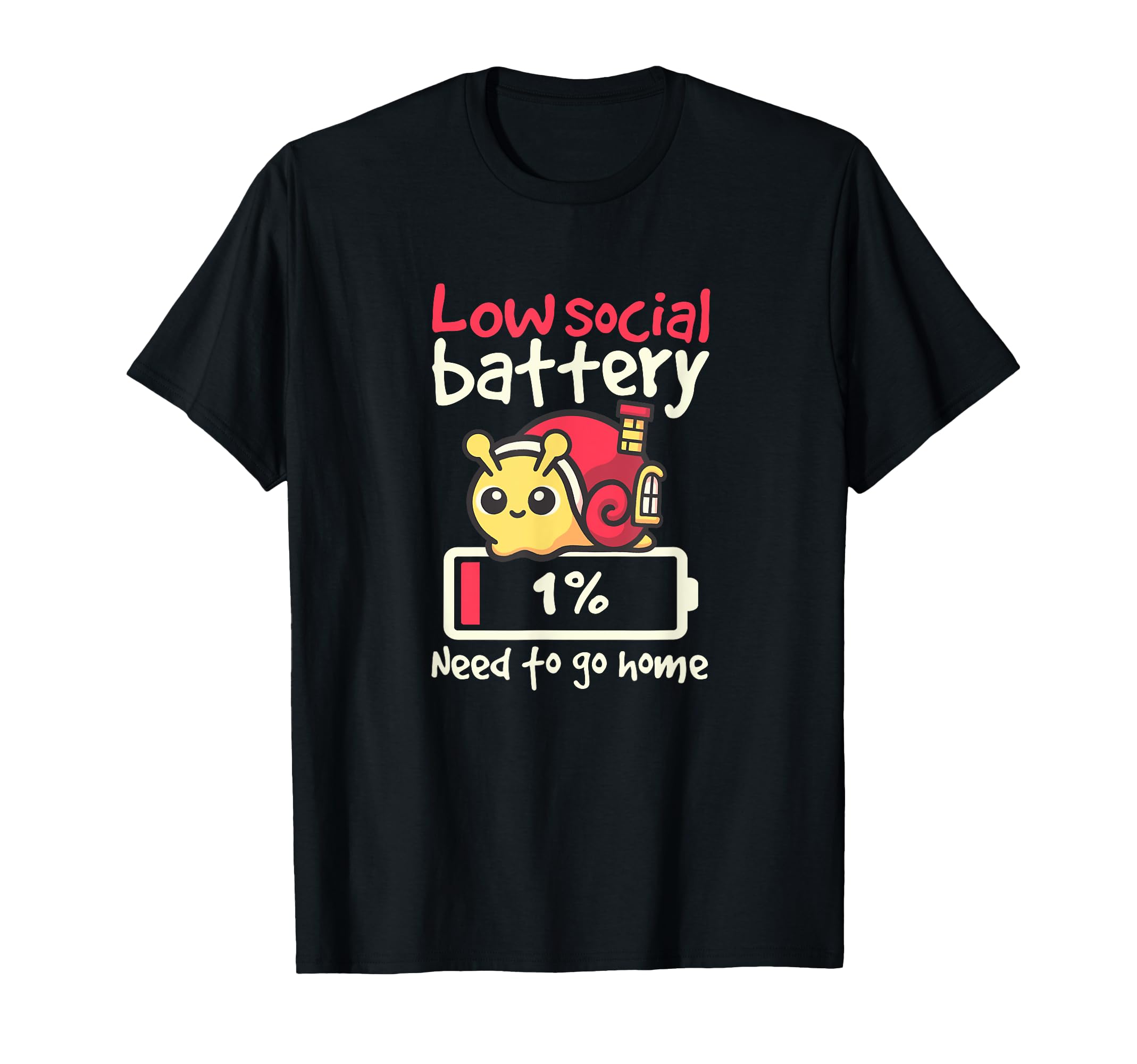 Snail Low Social Battery Need To Go T-Shirt - Streetwear Style for Adults - T-Shirt, Sweatshirt, Hoodie