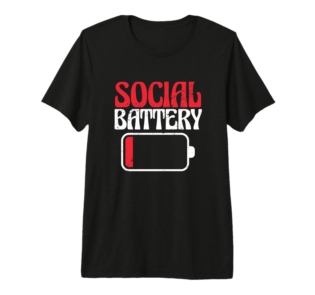 Social Battery Low Energy Anti Social T-Shirt - Aesthetic Graphic Unisex - T-Shirt, Sweatshirt, Hoodie