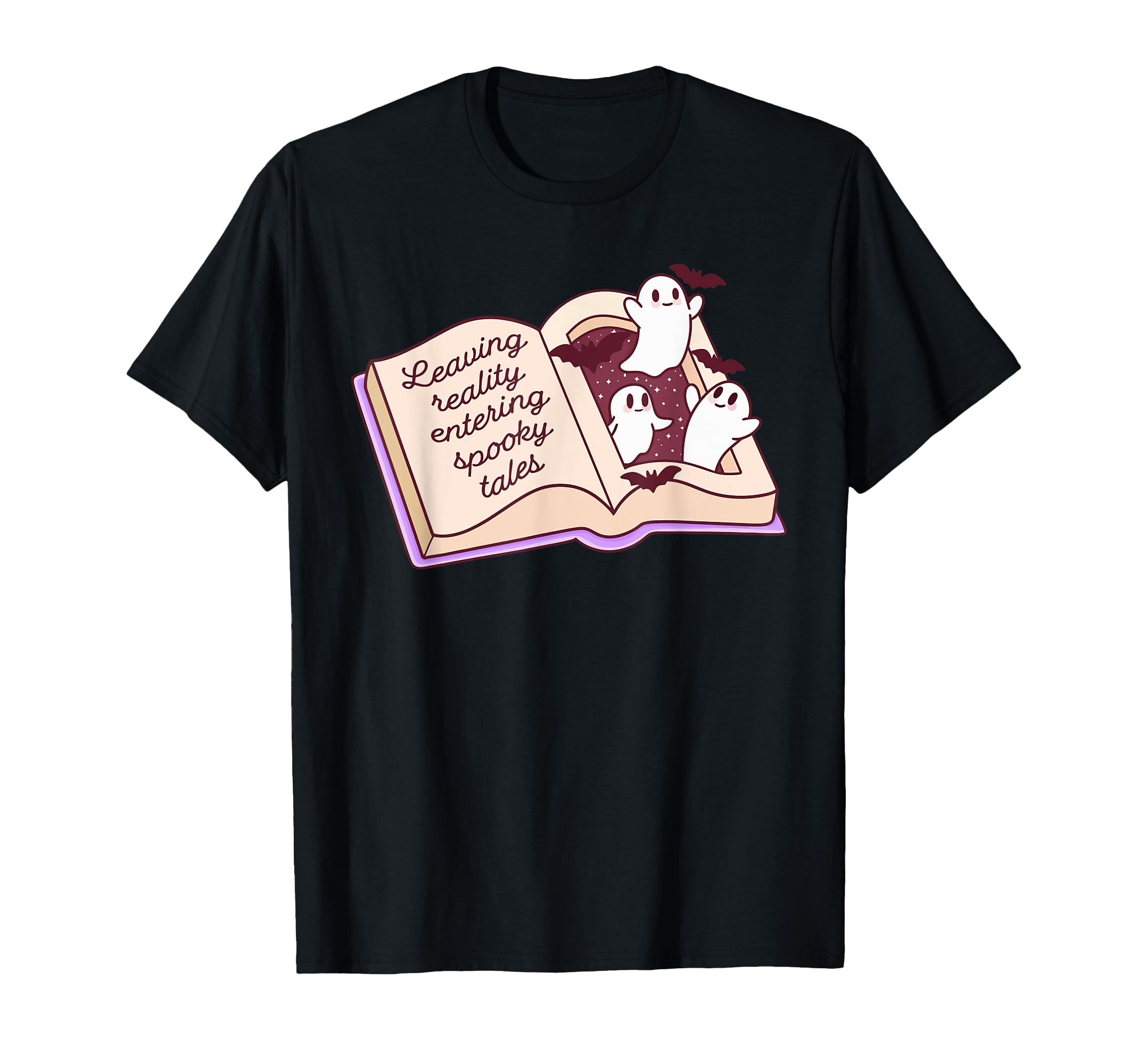 Leaving Reality Entering Spooky Tales T-Shirt - Graphic Print Unisex - T-Shirt, Sweatshirt, Hoodie