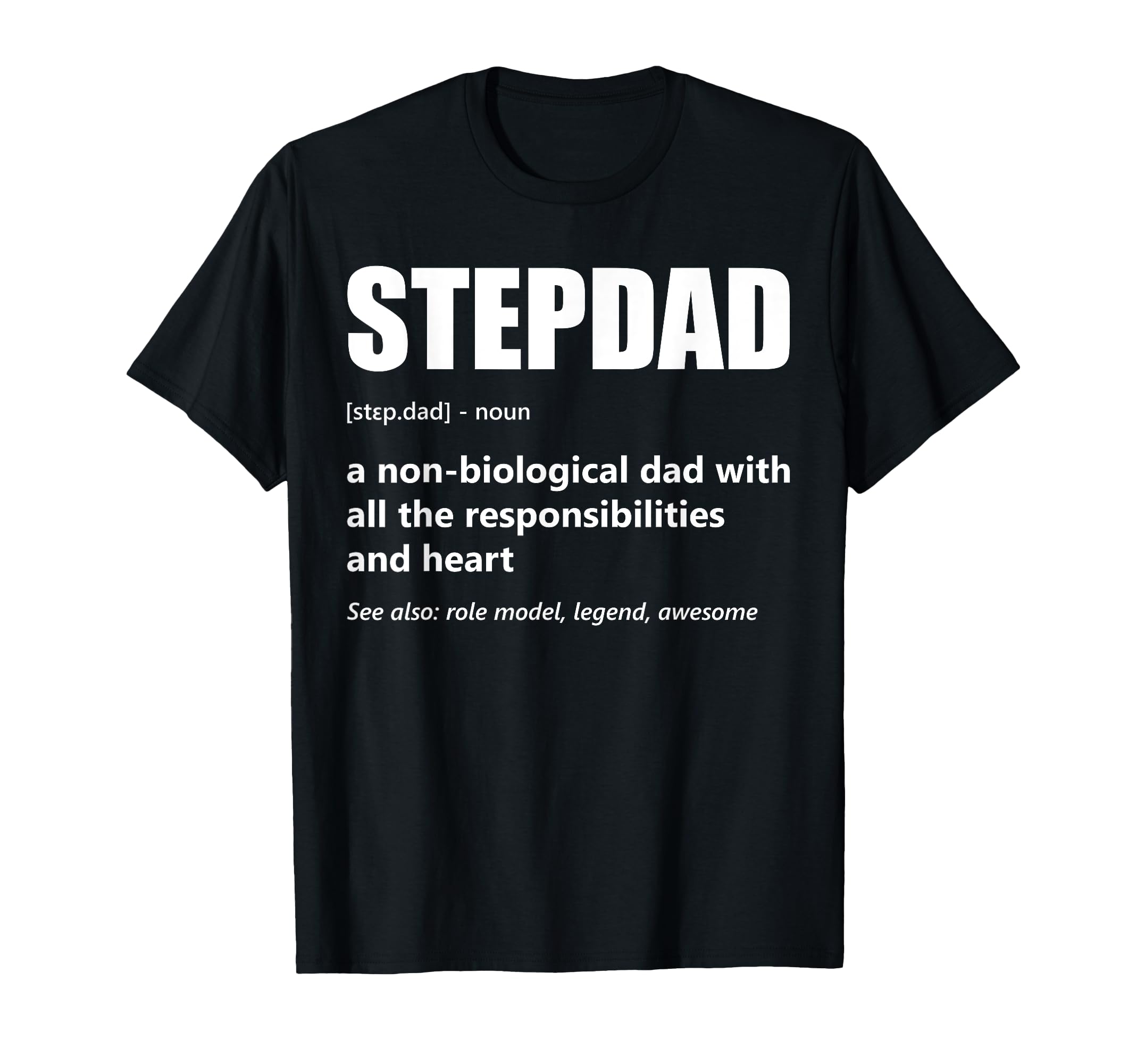 Stepdad Definition Proud Step Dad T-Shirt - Minimalist Print for Adults - T-Shirt, Sweatshirt, Hoodie