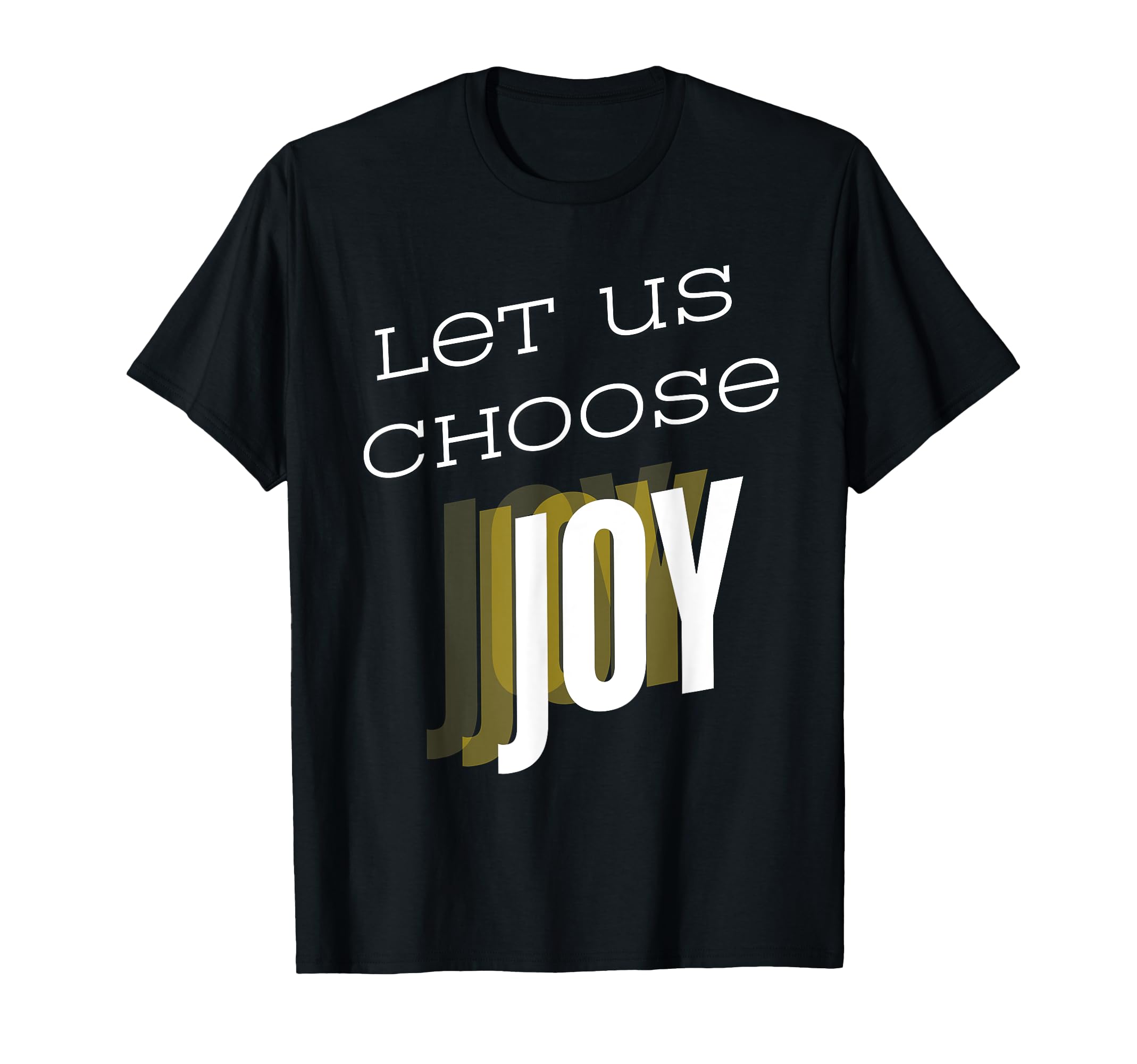 Let Us Choose Joy Kamala Harris T-Shirt - Aesthetic Graphic for Adults - T-Shirt, Sweatshirt, Hoodie