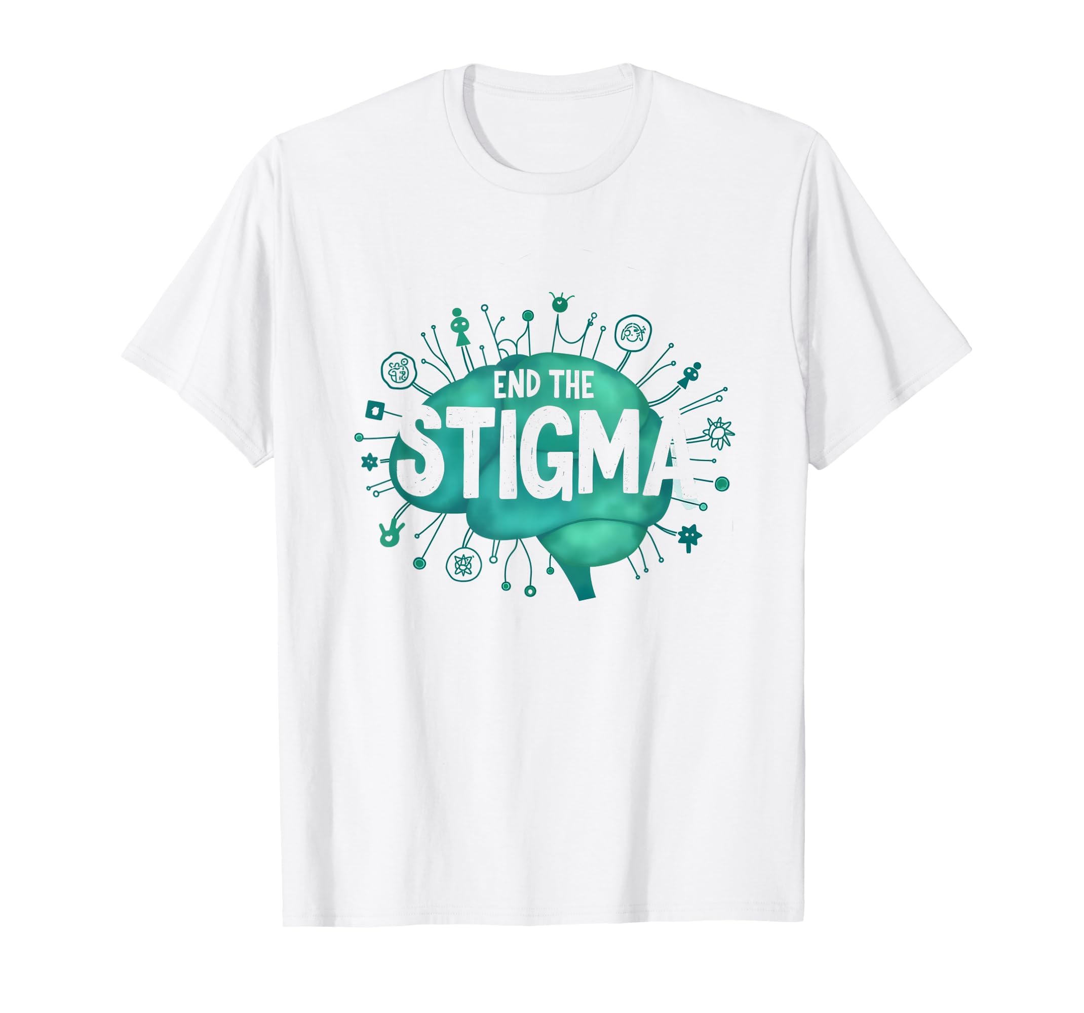 End Stigma Mental Health Awareness T-Shirt - Graphic Print for Adults - T-Shirt, Sweatshirt, Hoodie