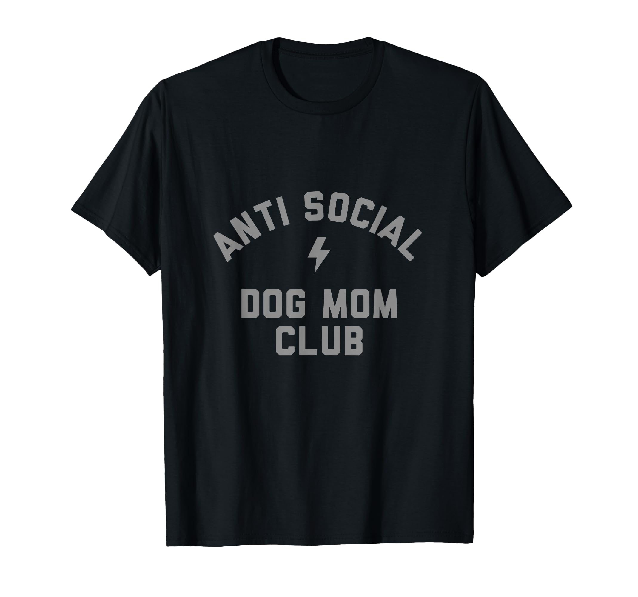 Anti Social Dog Mom Club T-Shirt - Minimalist Print Men Women - T-Shirt, Sweatshirt, Hoodie