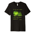 Jane Austen To Upon Verdure T-Shirt - Casual Everyday Wear Men Women - T-Shirt, Sweatshirt, Hoodie