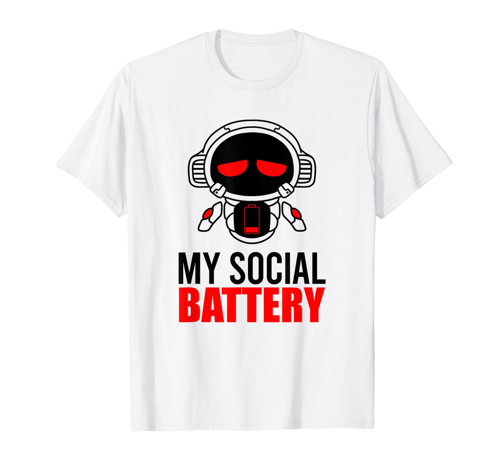 Battery Low Energy Anti Social T-Shirt - Fun Novelty Design Unisex - T-Shirt, Sweatshirt, Hoodie