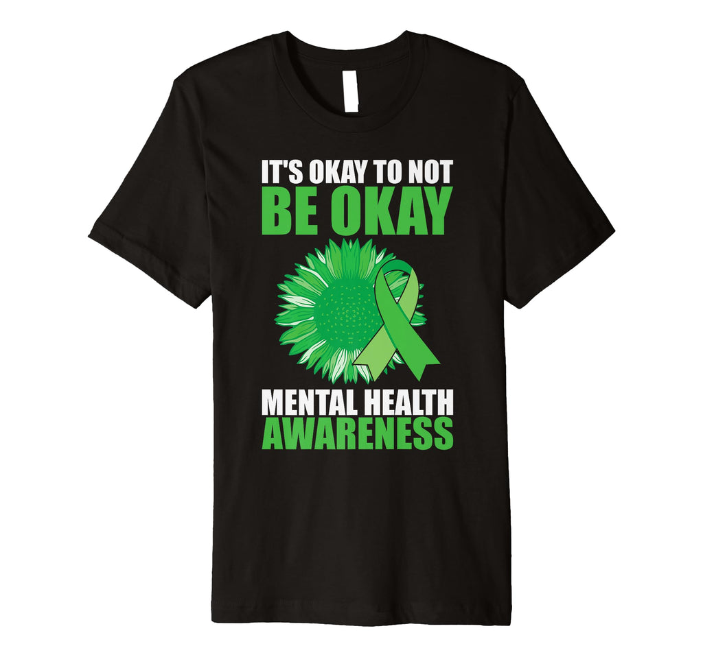 Its Okay To Not Be Okay Mental T-Shirt - Custom Art Print for Adults - T-Shirt, Sweatshirt, Hoodie