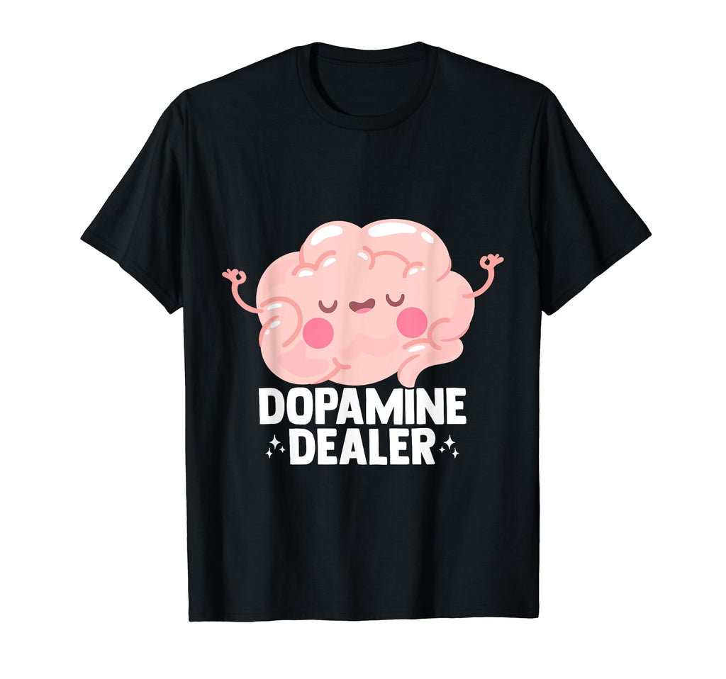 Dopamine Dealer T-Shirt - Custom Art Print Unisex - T-Shirt, Sweatshirt, Hoodie