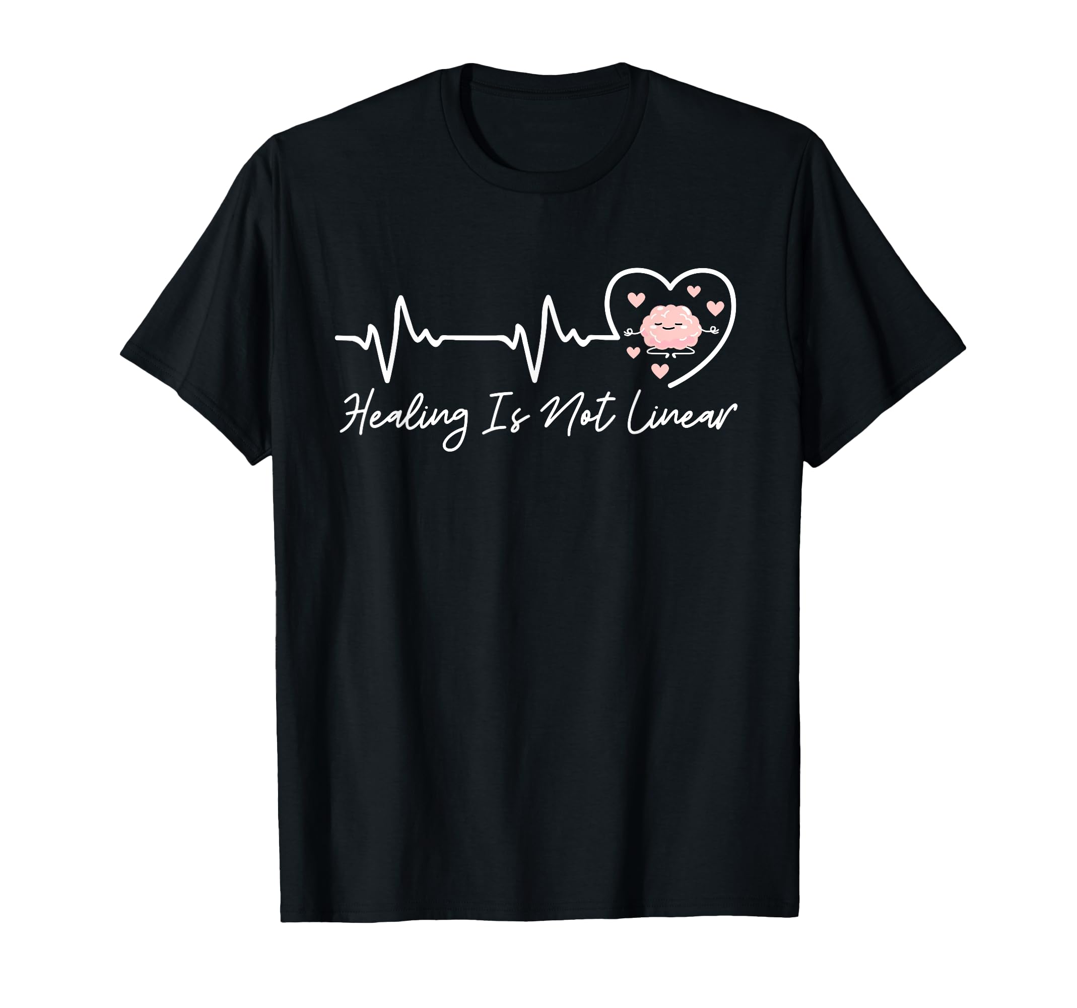 Healing Is Not Linear Mental Health T-Shirt - Graphic Print Men Women - T-Shirt, Sweatshirt, Hoodie