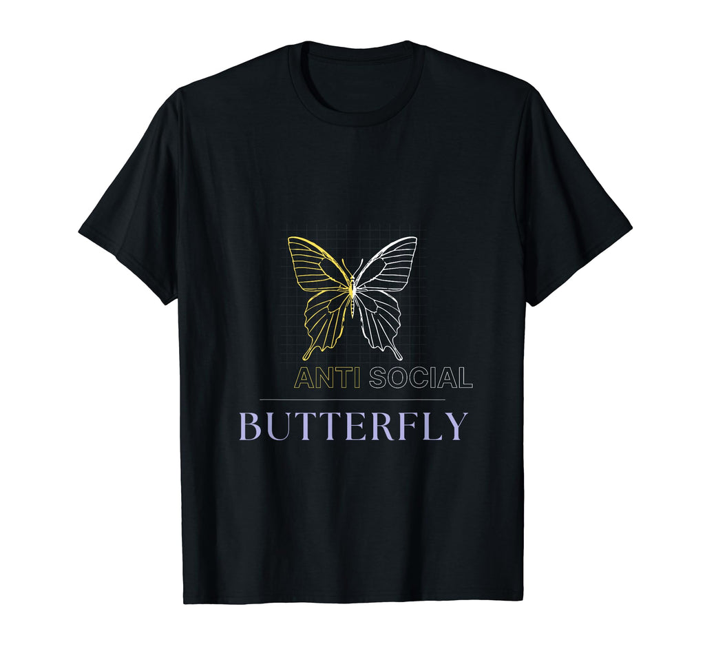 Funny Anti Social Butterfly T-Shirt - Fun Novelty Design Unisex - T-Shirt, Sweatshirt, Hoodie