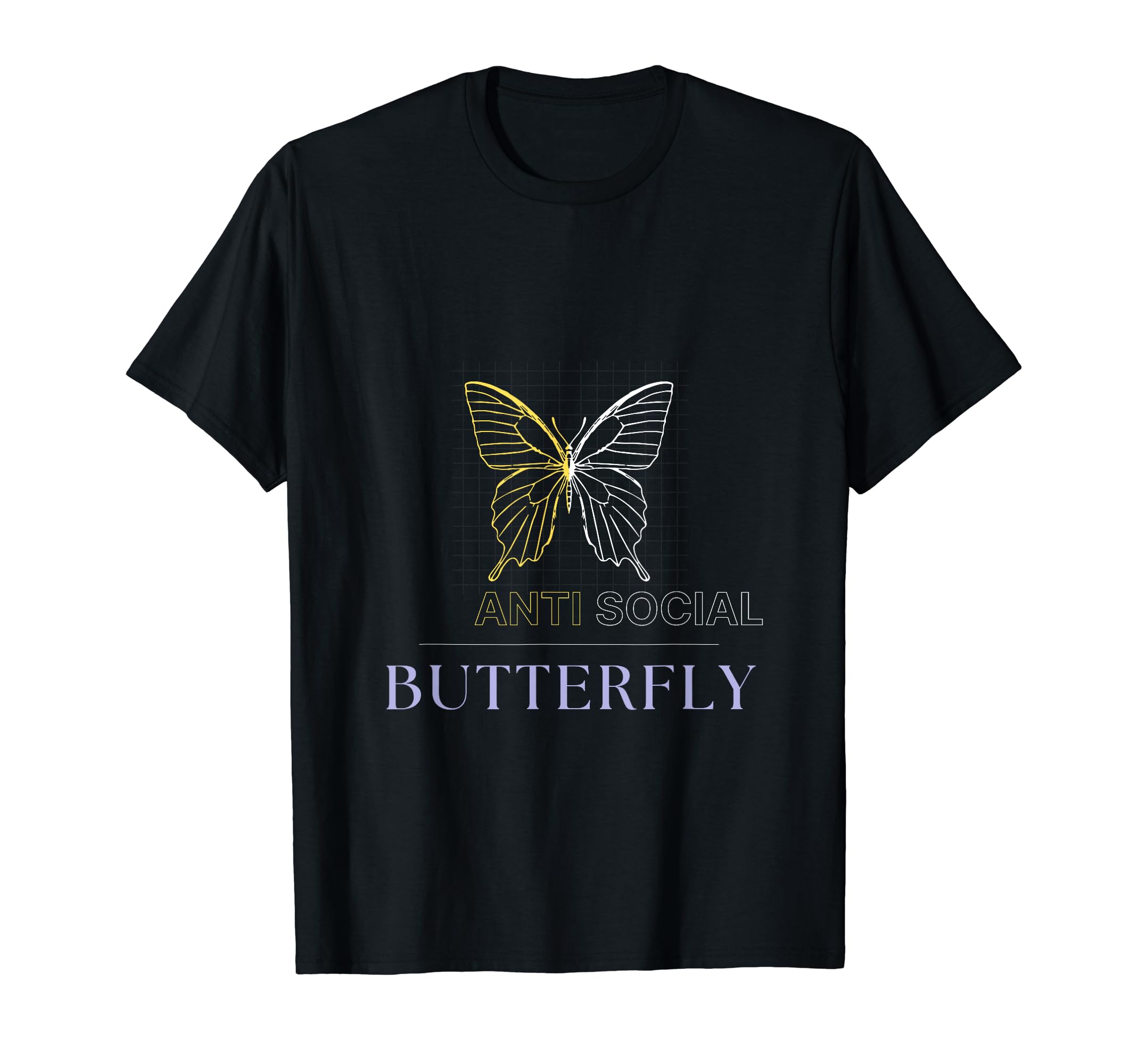 Funny Anti Social Butterfly T-Shirt - Fun Novelty Design Unisex - T-Shirt, Sweatshirt, Hoodie